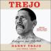 Trejo: My Life of Crime, Redemption, and Hollywood