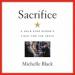 Sacrifice: A Gold Star Widow's Fight for the Truth