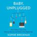 Baby, Unplugged