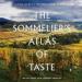 The Sommelier's Atlas of Taste