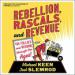 Rebellion, Rascals, and Revenue