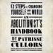 An Abolitionist's Handbook