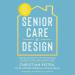 Senior Care by Design