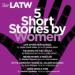 Five Short Stories by Women
