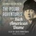 The Polar Adventures of a Rich American Dame