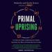 Primal Uprising