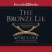The Bronze Lie
