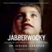 Jabberwocky: A Lesson of Love from a Boy Who Never Spoke