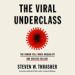 The Viral Underclass