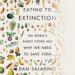 Eating to Extinction