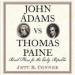 John Adams vs Thomas Paine