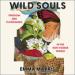 Wild Souls: Freedom and Flourishing in the Non-Human World