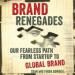 Brand Renegades