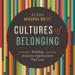 Cultures of Belonging