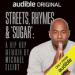 Streets, Rhymes & 'Sugar'