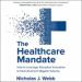 The Healthcare Mandate