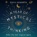 A Year of Mystical Thinking