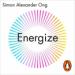Energize: Make the Most of Every Moment