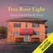 Free Rose Light: Stories Around South Street