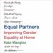 Equal Partners: Improving Gender Equality at Home