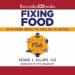 Fixing Food