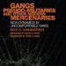 Gangs, Pseudo-Militaries, and Other Modern Mercenaries