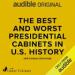 The Best and Worst Presidential Cabinets in U.S. History