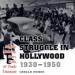 Class Struggle in Hollywood, 1930-1950