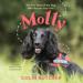 Molly: The True Story of the Amazing Dog Who Rescues Cats