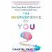 The Neuroscience of You