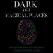 Dark and Magical Places: The Neuroscience of Navigation