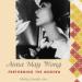 Anna May Wong: Performing the Modern