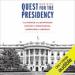 Quest for the Presidency