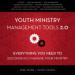 Youth Ministry Management Tools 2.0