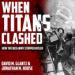 When Titans Clashed: How the Red Army Stopped Hitler