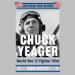 Chuck Yeager: World War II Fighter Pilot