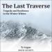 The Last Traverse