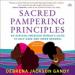 Sacred Pampering Principles