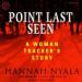 Point Last Seen: A Woman Tracker's Story