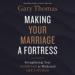 Making Your Marriage a Fortress