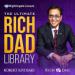 The Ultimate Rich Dad Library