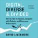 Digital, Diverse & Divided