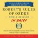 Robert's Rules of Order Newly Revised in Brief