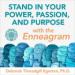 Stand in Your Power, Passion, and Purpose with the Enneagram