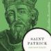 Saint Patrick: Christian Encounters Series