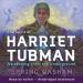 The Spirit of Harriet Tubman