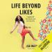 Life Beyond Likes