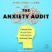 The Anxiety Audit