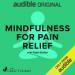 Mindfulness for Pain Relief