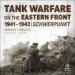 Tank Warfare on the Eastern Front, 1941-1942